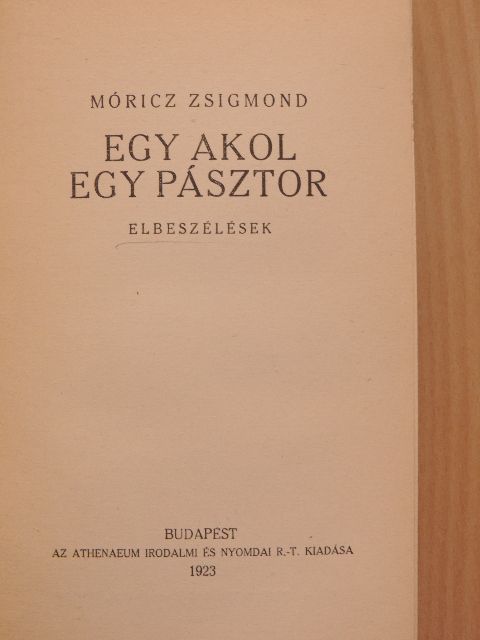 Móricz Zsigmond - Egy akol, egy pásztor [antikvár]