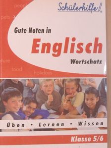 Gute Noten in Englisch - Wortschatz [antikvár]