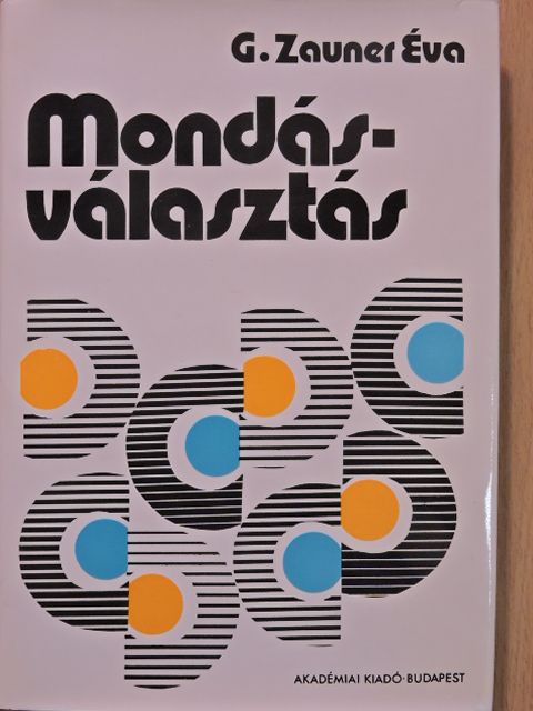 Gáspárné Zauner Éva - Mondásválasztás (dedikált példány) [antikvár]