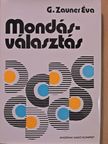 Gáspárné Zauner Éva - Mondásválasztás (dedikált példány) [antikvár]
