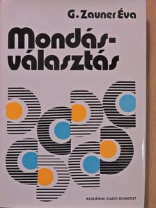 Gáspárné Zauner Éva - Mondásválasztás (dedikált példány) [antikvár]