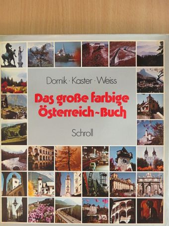 Franz Grillparzer - Das große farbige Österreich-Buch [antikvár]