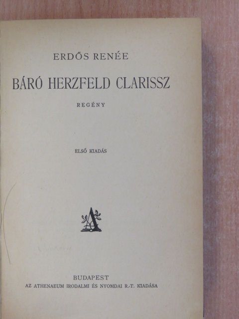 Erdős Renée - Báró Herzfeld Clarissz (aláírt példány) [antikvár]