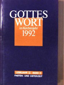 Klaus Greef - Gottes Wort im Kirchenjahr 1992 C/2 [antikvár]