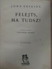 John Erskine - Felejts, ha tudsz! [antikvár]