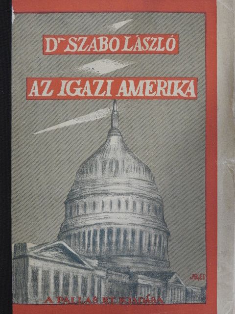 Dr. Szabó László - Az igazi Amerika [antikvár]