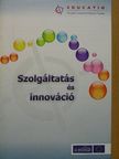 Szolgáltatás és innováció [antikvár]