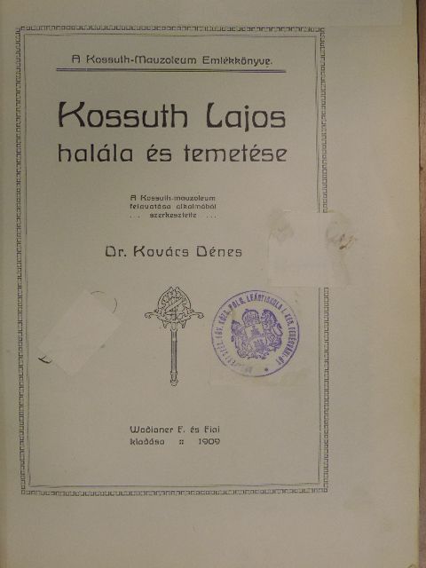 Ábrányi Emil - Kossuth Lajos halála és temetése [antikvár]