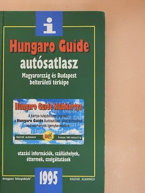 Hungaro Guide Autósatlasz 1995 [antikvár]
