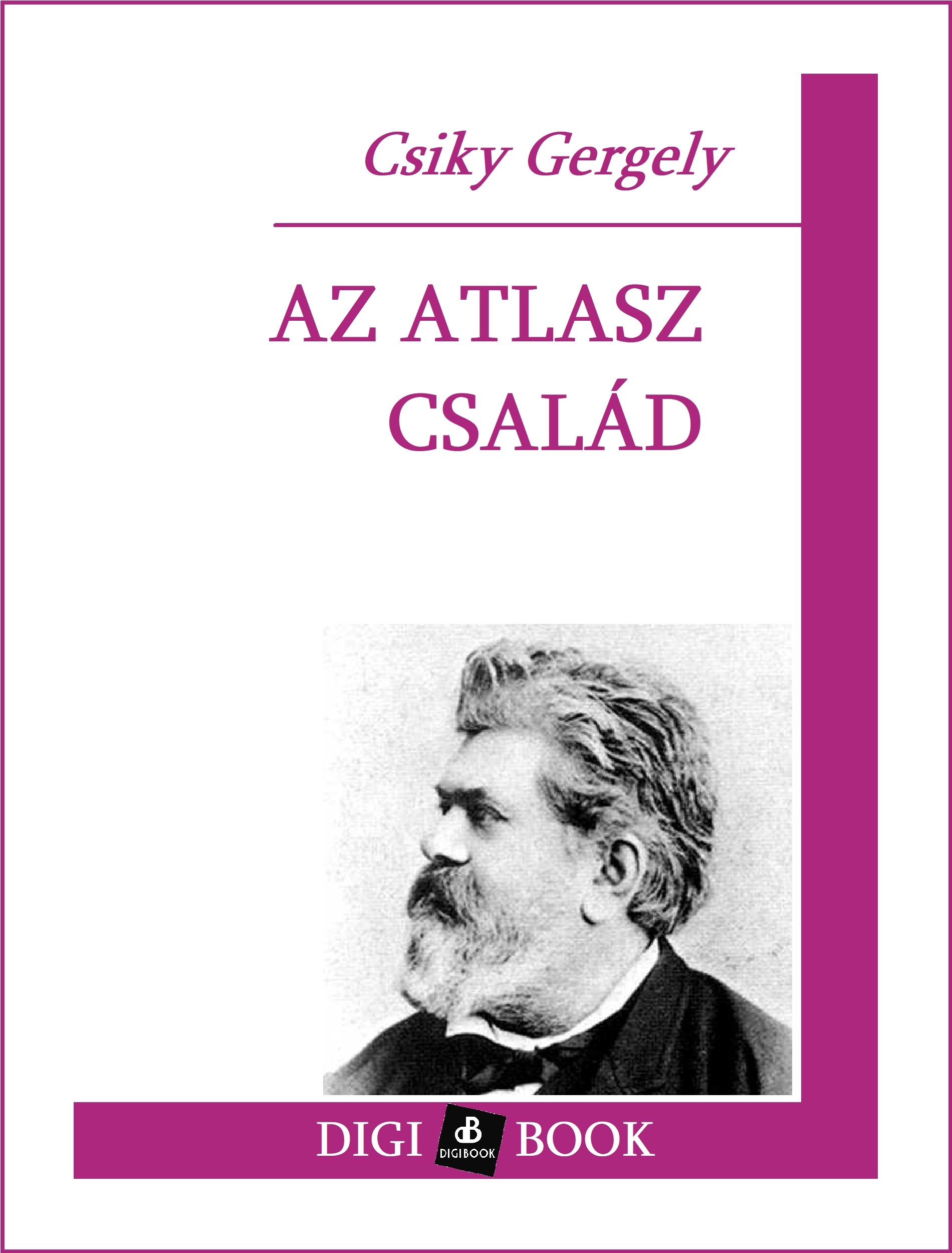 Csiky Gergely - Az Atlasz-család [eKönyv: epub, mobi]