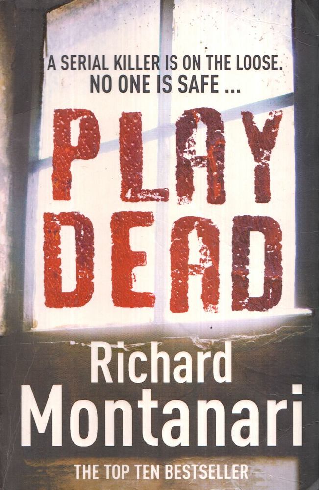 Richard Montanari - Play Dead [antikvár]
