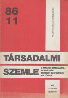 Benke Valéria - Társadalmi Szemle 1986/11. [antikvár]
