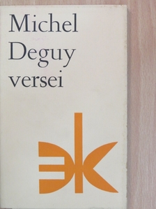Michel Deguy - Michel Deguy versei [antikvár]