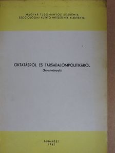 Berend Zsuzsa - Oktatásról és társadalompolitikáról [antikvár]