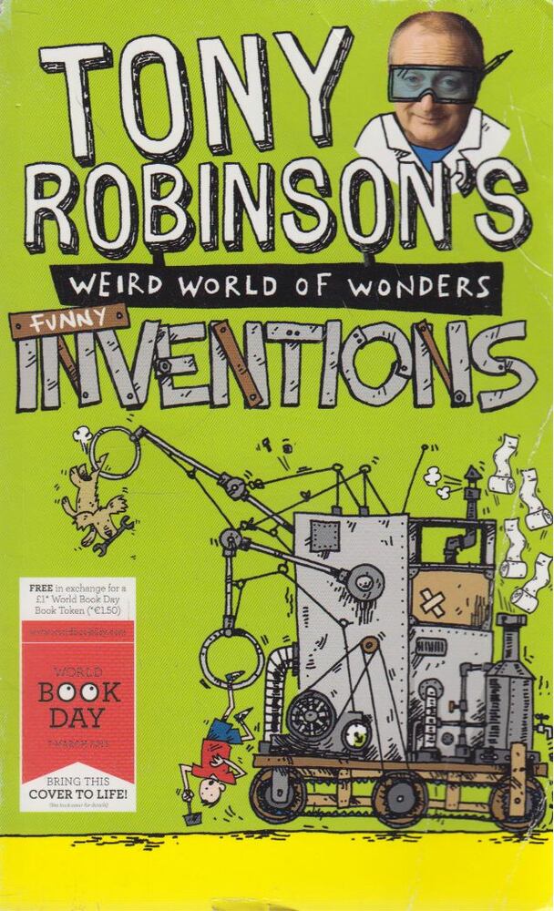 Sir Tony Robinson - Tony Robinson's Weird World of Wonders: Inventions [antikvár]