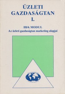 FOTIADI ÁGNES - Az üzleti gazdaságtan marketing alapjai [antikvár]