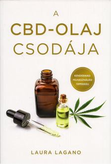 Laura Lagano - A CBD olaj csodája [antikvár]
