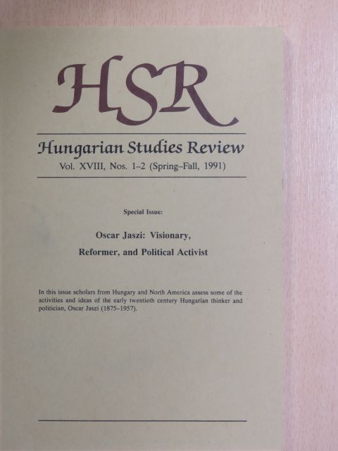 Attila Pók - Hungarian Studies Review Spring-Fall, 1991 [antikvár]