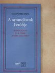 Simon Melinda - A nyomdászok Petőfije [antikvár]