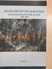 Jelenczki István alkotásai [antikvár]