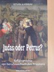István Kamarás - Judas oder Petrus? [antikvár]