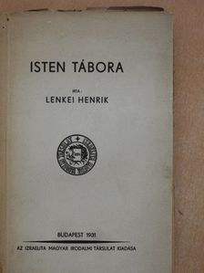 Lenkei Henrik - Isten tábora (rossz állapotú) [antikvár]