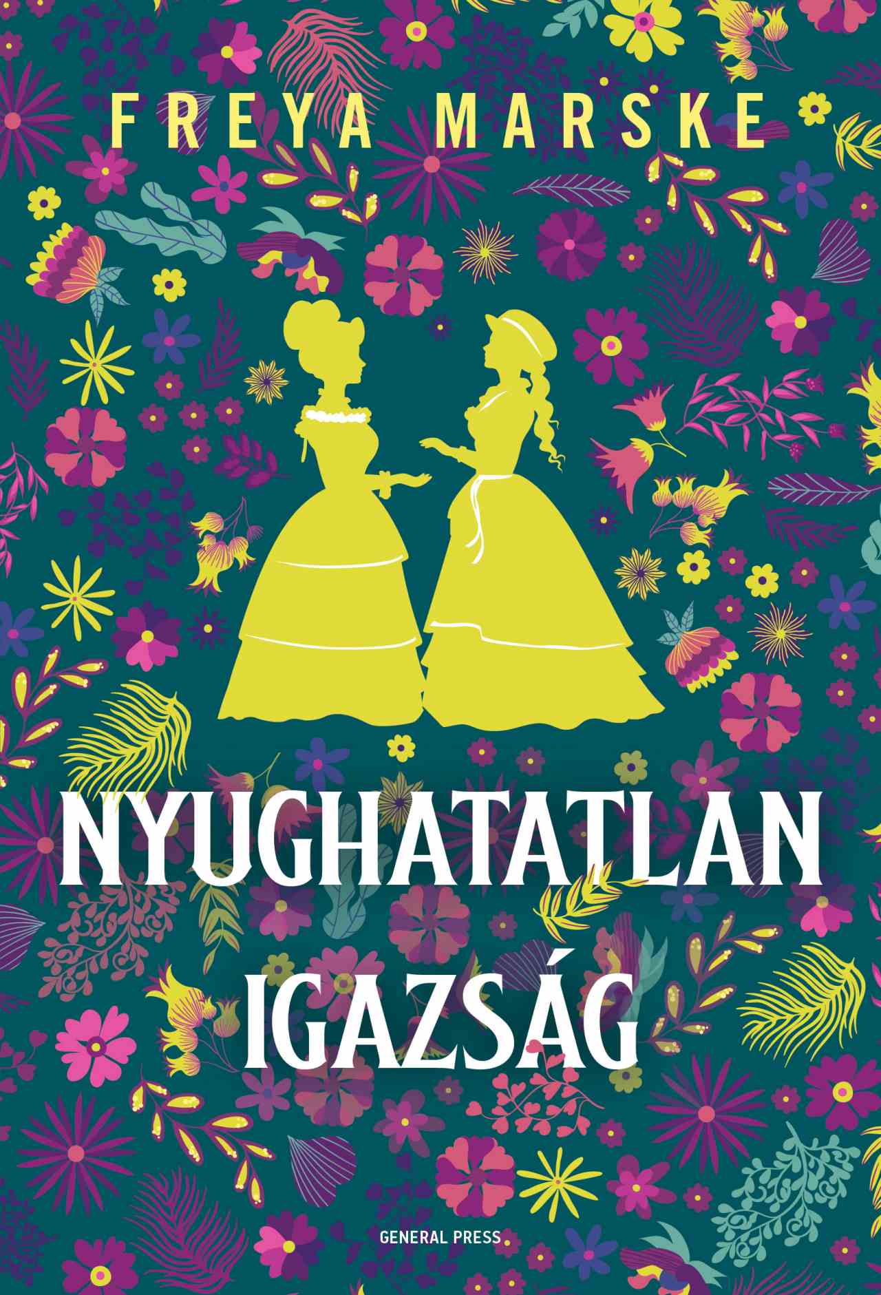Freya Marske - Nyughatatlan igazság