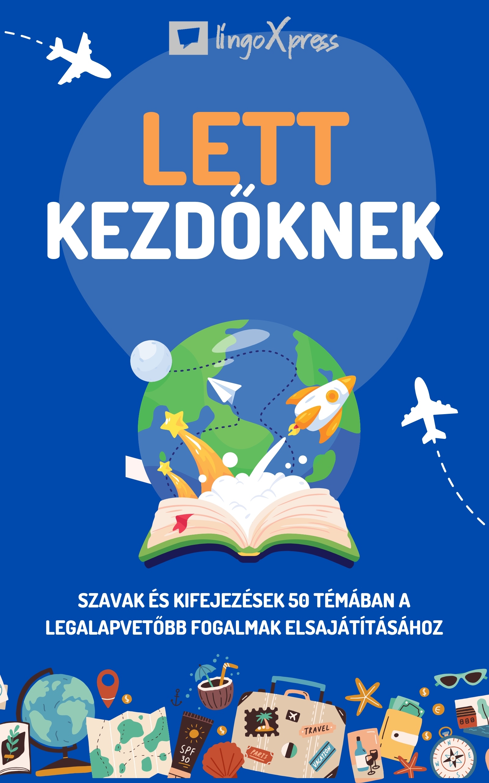 lingoXpress - Lett kezdőknek [eKönyv: epub, mobi]