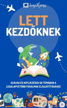 lingoXpress - Lett kezdőknek [eKönyv: epub, mobi]
