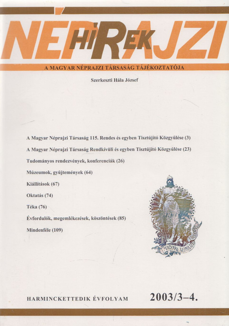 Hála József - Néprajzi hírek 2003/3-4. [antikvár]