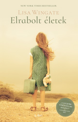 Lisa Wingate - Elrabolt életek [eKönyv: epub, mobi]