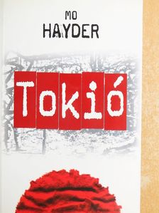 Mo Hayder - Tokió [antikvár]