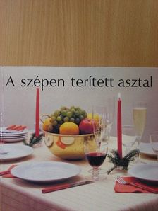 Monspart Éva - A szépen terített asztal [antikvár]
