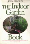 John Brookes - The Indoor Garden Book [antikvár]