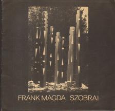 HÁRS ÉVA - Frank Magda szobrai [antikvár]
