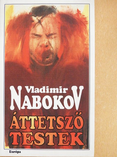 Vladimir Nabokov - Áttetsző testek [antikvár]