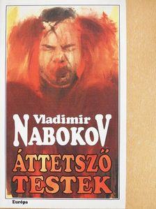 Vladimir Nabokov - Áttetsző testek [antikvár]