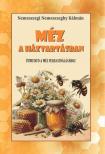 nemesszegi Nemesszeghy Kálmán - Méz a háztartásban