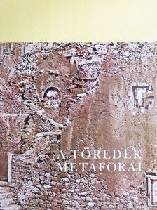 Szeifert Judit - A töredék metaforái [antikvár]