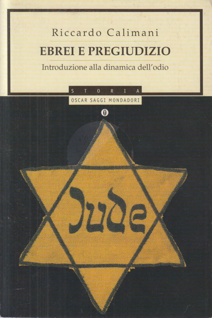 Riccardo Calimani - Ebrei e pregiudizio [antikvár]
