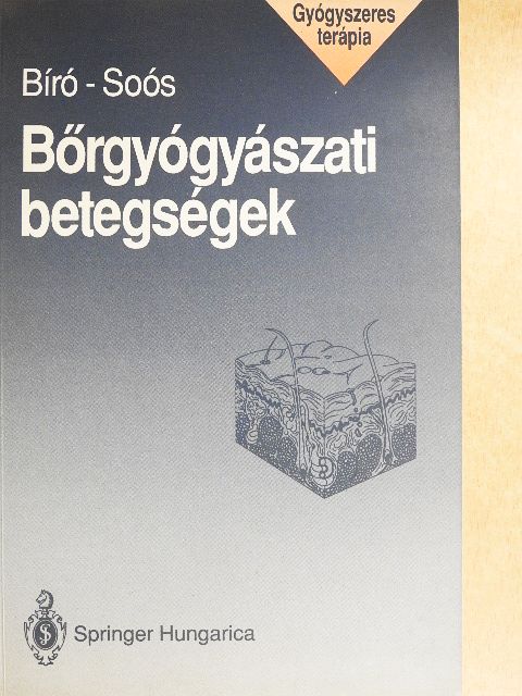 Dr. Bíró Judit - Bőrgyógyászati betegségek [antikvár]