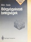 Dr. Bíró Judit - Bőrgyógyászati betegségek [antikvár]