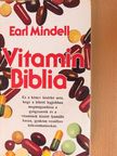 Earl Mindell - Vitamin Biblia [antikvár]