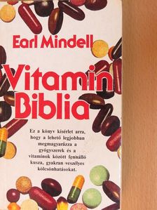 Earl Mindell - Vitamin Biblia [antikvár]