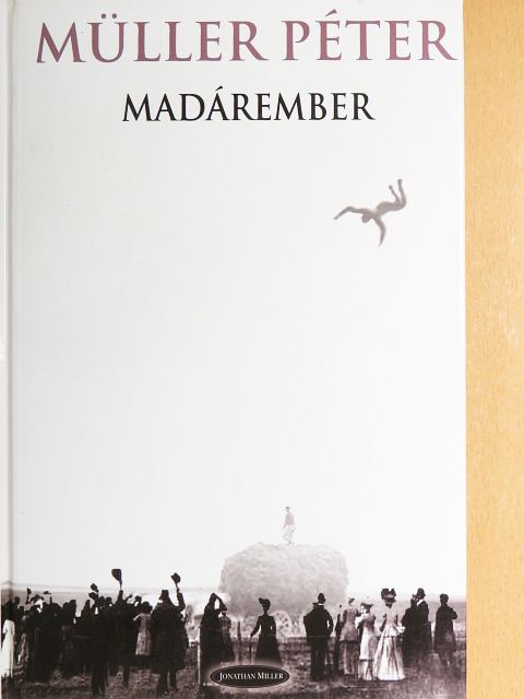 Müller Péter - Madárember [antikvár]