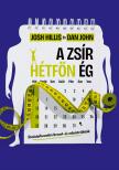 Hillis Josh - A zsír hétfőn ég [eKönyv: epub, mobi]