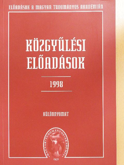Kosztolányi György - Közgyűlési előadások 1998. [antikvár]
