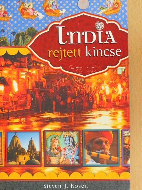Steven J. Rosen - India rejtett kincse [antikvár]
