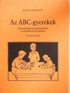 Bajtai Zsigmond - Az ABC-gyerekek [antikvár]