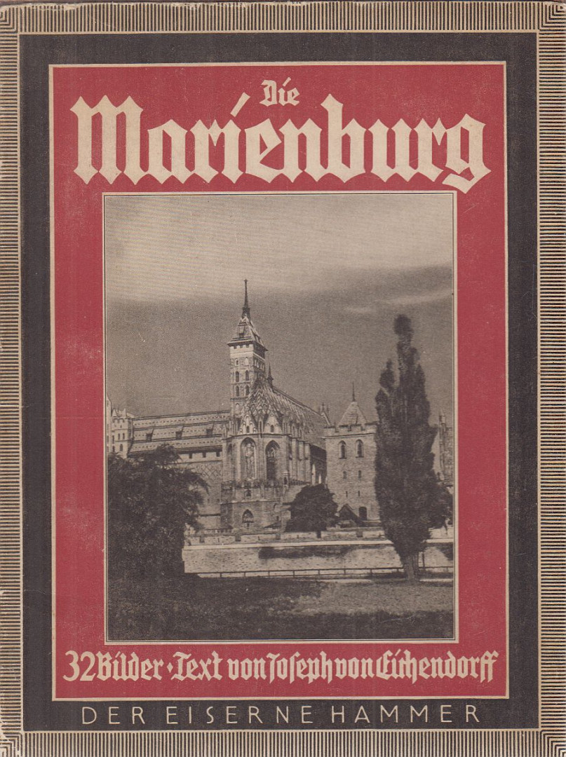Joseph Von Eichendorff - Die Marienburg [antikvár]